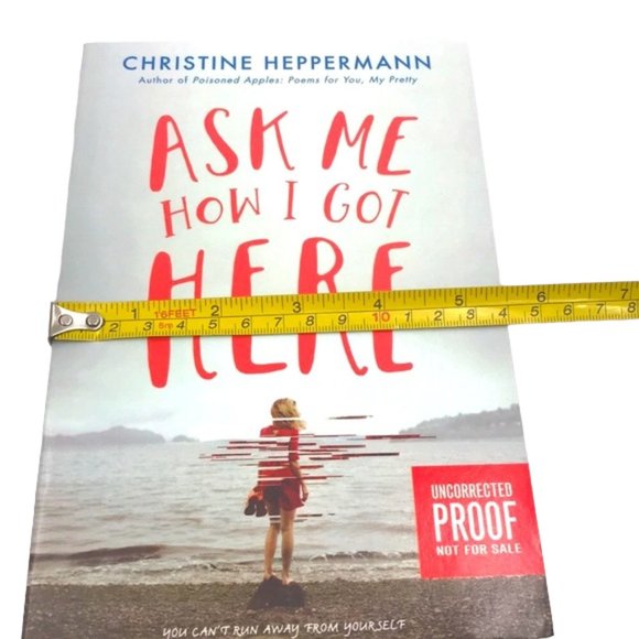 Ask Me How I Got Here by Christine Heppermann - Picture 5 of 6
